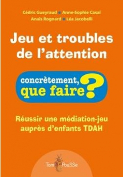 Jeu et troubles de l'attention 
